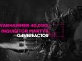 GR Livessä tänään Warhammer 40,000: Inquisitor - Martyr