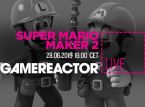 GR Livessä tänään Super Mario Maker 2