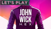 John Wick Hex - Let's Play Episode 1